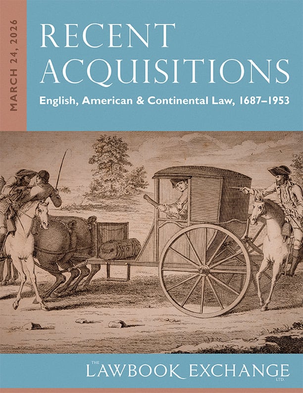 Recent Acquisitions: English, American & Continental Law, 1687-1953