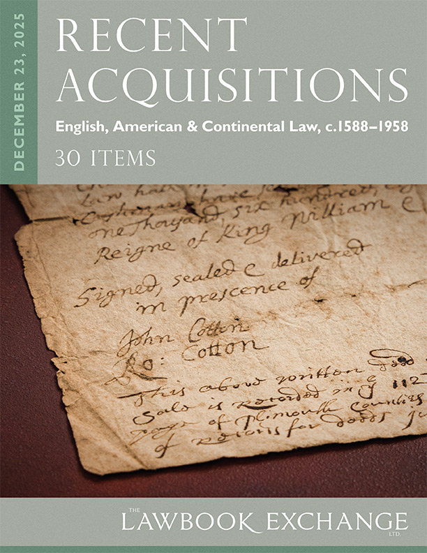 Recent Acquisitions: Recent Acquisitions: English, American and Continental Law, c.1588-1958–30 Items