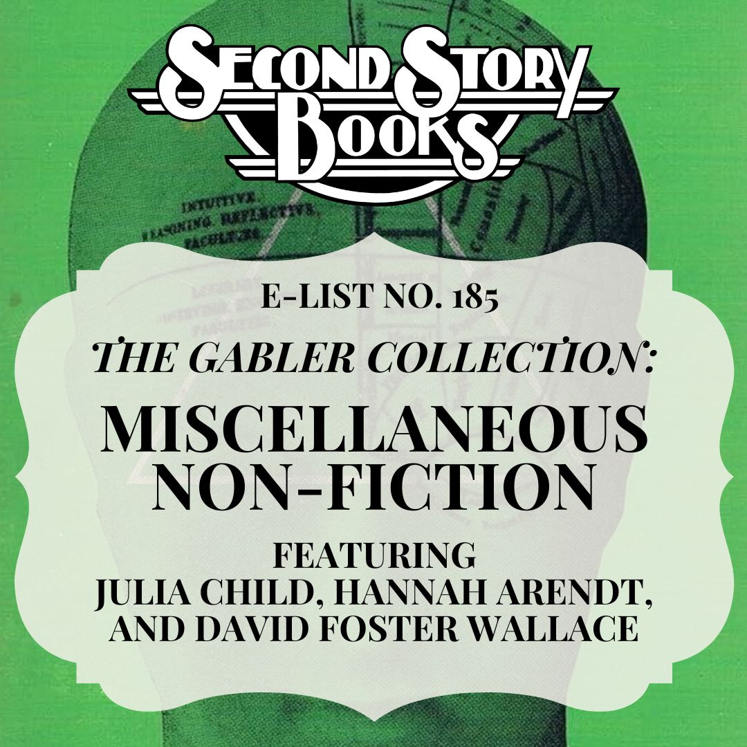 E-List #185: Miscellaneous Nonfiction, from the Gabler Collection