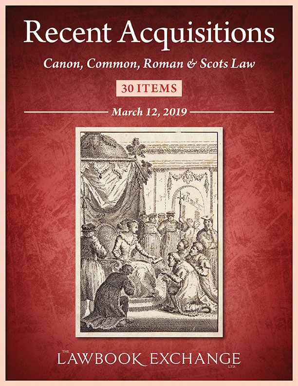 Recent Acquisitions: Canon, Common, Roman and Scots Law, 30 Items