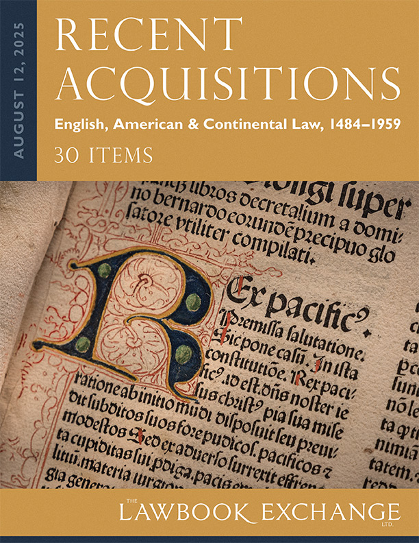 Recent Acquisitions: English, American &amp; Continental Law, 1484–1959