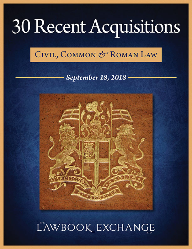 30 Recent Acquisitions:  Civil, Common & Roman Law