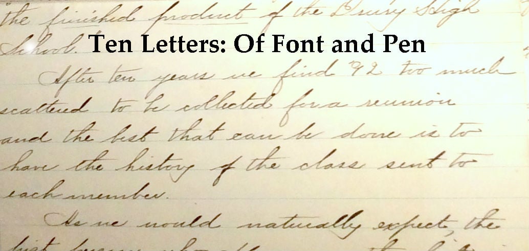 Ten Letters: Of Font and Pen