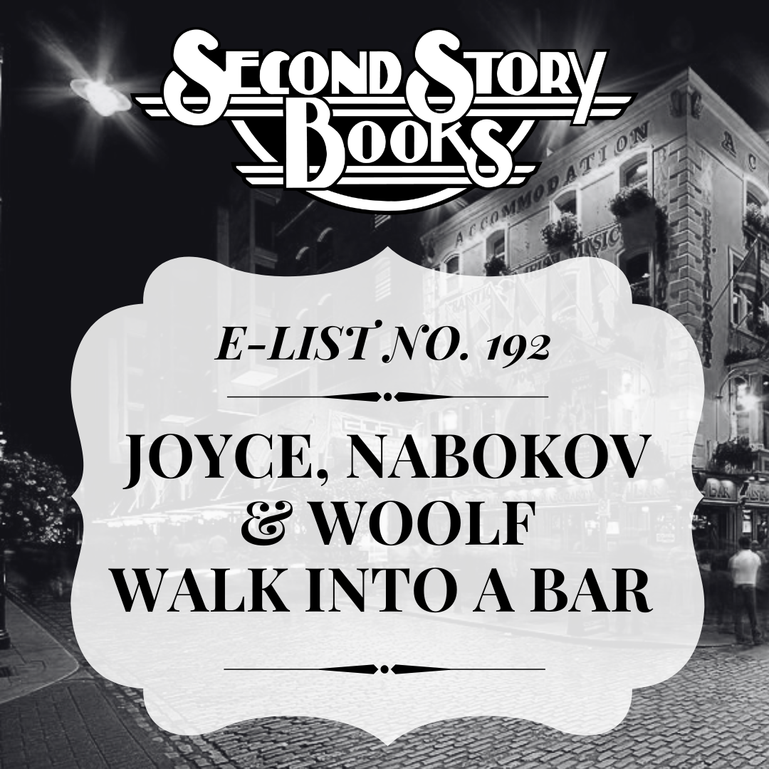 E-List #192: Joyce, Nabokov, & Woolf Walk Into A Bar