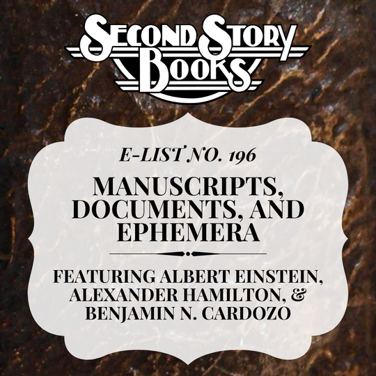 E-List #196: Manuscripts, Documents, and Ephemera