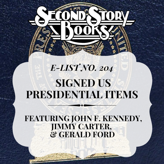 E-List #204: Signed US Presidential Material