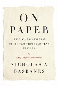 Basbanes-On-Paper