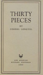 Cornel Lengyel, Thirty Pieces