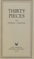 Cornel Lengyel, Thirty Pieces