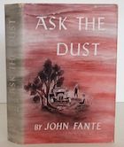 Ask the Dust, Fante