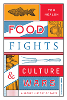 Food Fights & Culture Wars