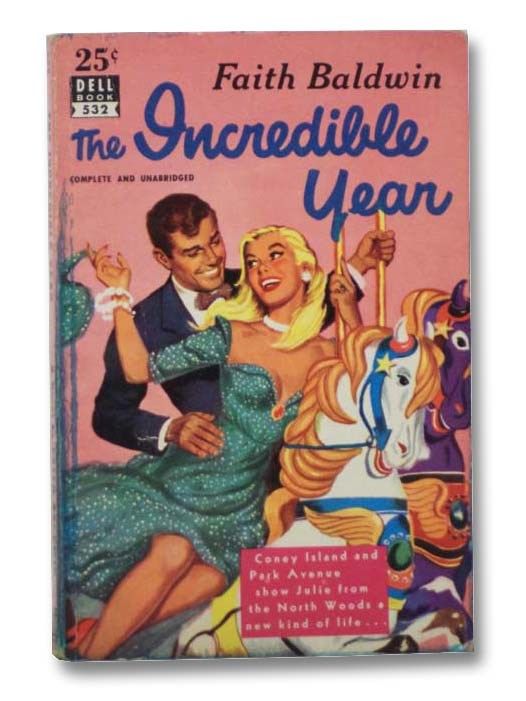 The Incredible Year, by Faith Baldwin