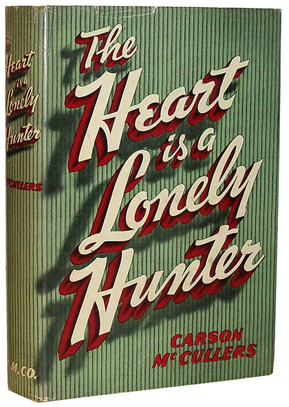 The Heart is a Lonely Hunter by Carson McCullers, first edition