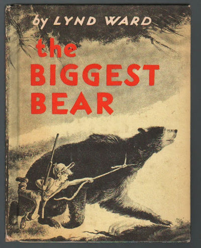 The Biggest Bear, by Lynd Ward