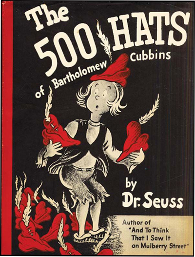 Dr. Seuss, 500 Hats of Bartholomew Cubbins